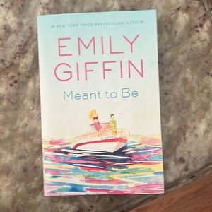 Meant to Be by Emily Giffin
